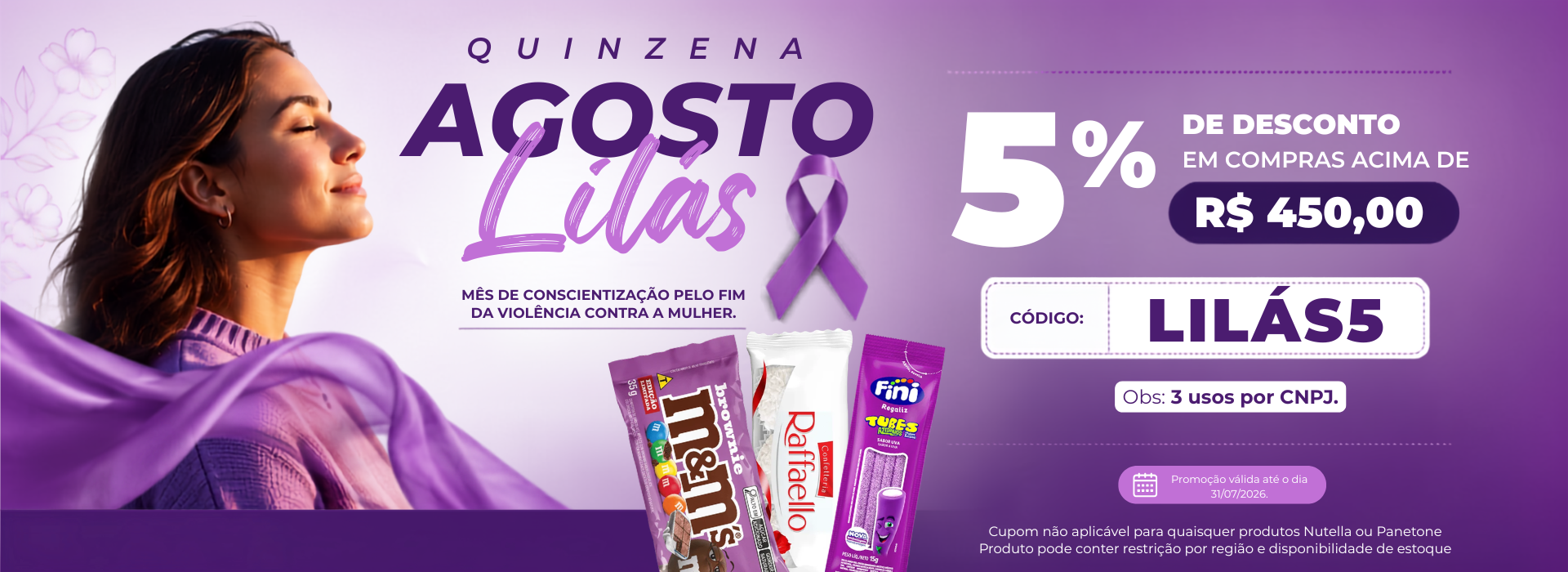 Quinzena Agosto Lilás